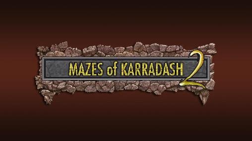 download Mazes of Karradash 2 apk